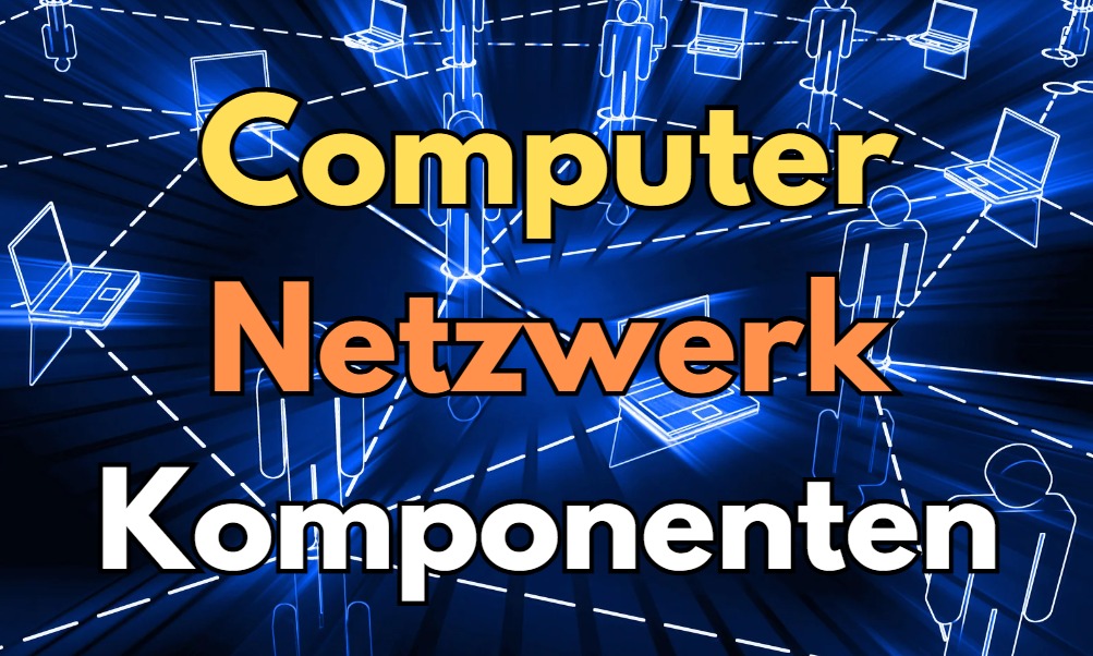 Computer und Netzwerk Komponenten